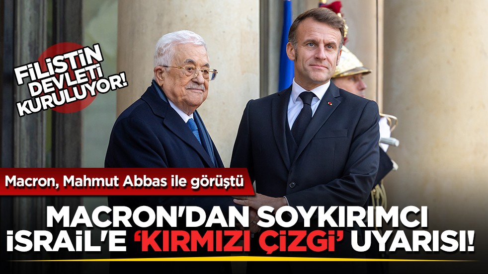 Franca Cumhurbaşkanı Macron ile Filistin Devlet Başkanı Abbas bir araya geldi