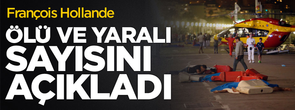 François Hollande ölü ve yaralı sayısını açıkladı!