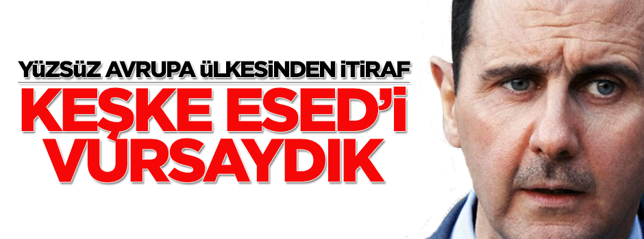 Fransa Cumhurbaşkanı'ndan Esed itirafı