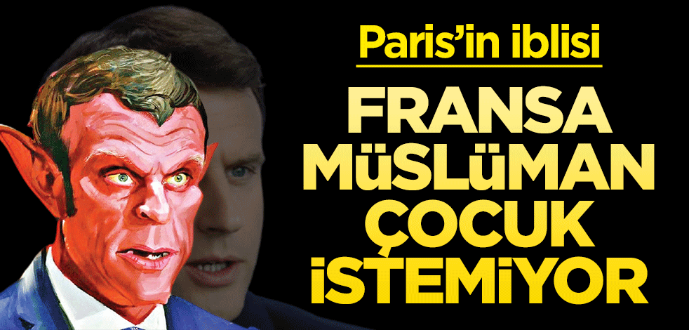 Fransa, Müslüman çocuk istemiyor