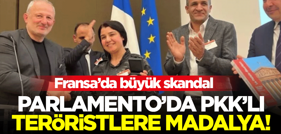 Fransa skandal görüntüler! Parlamento'da PKK’lı teröristlere madalya verdiler