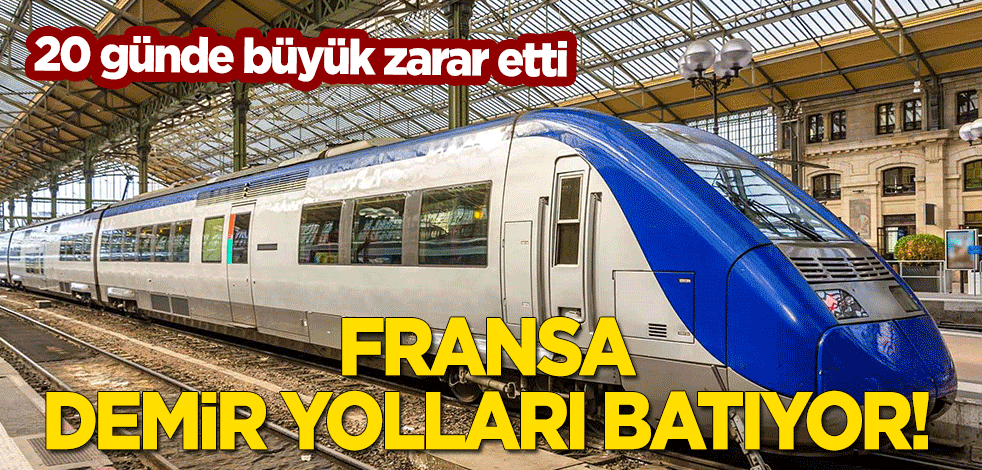 Fransa Ulusal Demir Yolları Şirketi, 20 gündür süren grevler nedeniyle 400 milyon euro zarar etti!