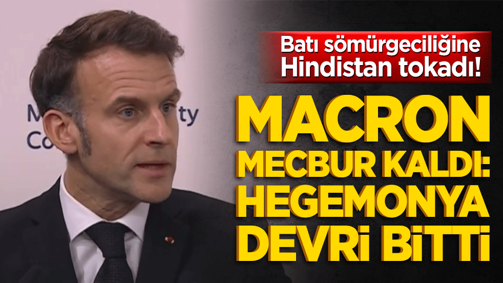 Fransa ve Hindistan’dan küresel gövde gösterisi! Hegemonya heveslilerine karşı stratejik ittifak