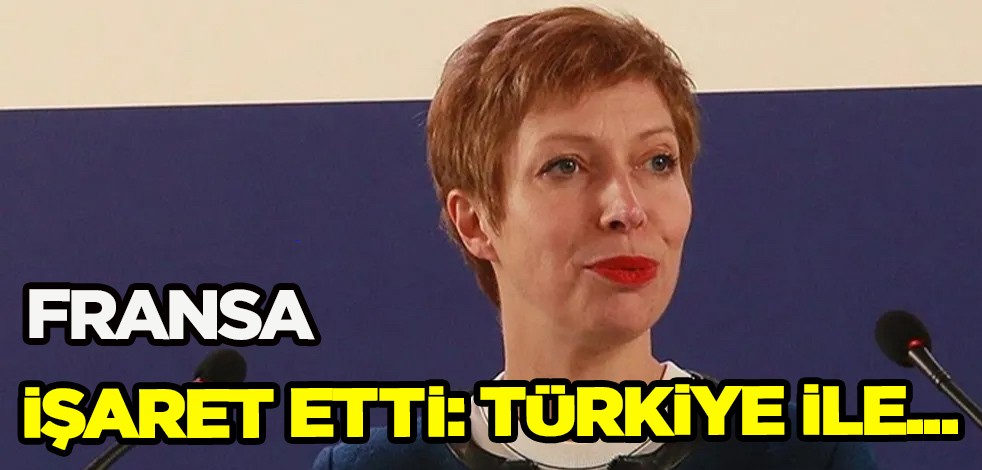 Fransa yeni iş birliklerine işaret etti! Türkiye çağrısı, teklifi: Zorlukları aşabiliriz! Çok ama çok önemli kararını duyurdu