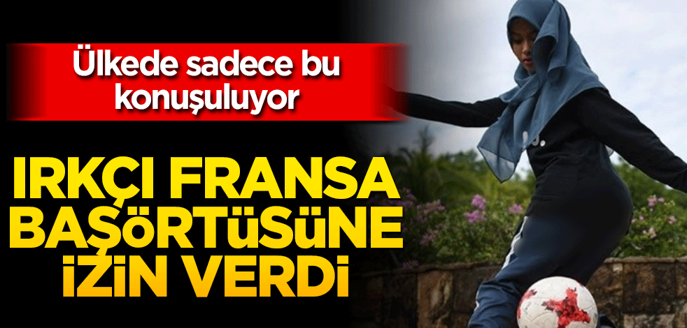 Fransa’da kadın futbolunda başörtüsüne izin verildi