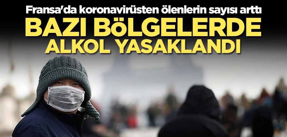 Fransa'da koronavirüsten ölenlerin sayısı arttı!