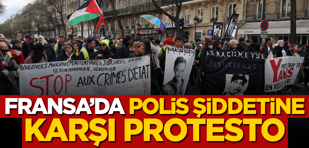 Fransa'da polis şiddetine karşı protesto