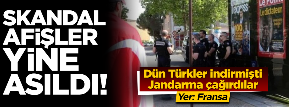 Fransa'da skandal afişler tekrar asıldı!