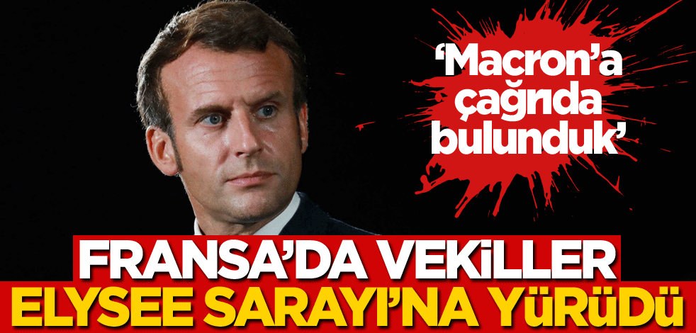 Fransa'da vekiller Elysee Sarayı'na yürüdü