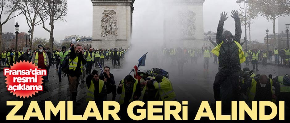 Fransa'dan resmi açıklama: Zamları askıya aldık