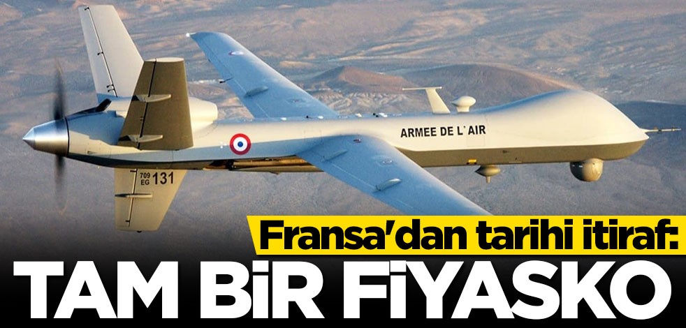 Fransa'dan tarihi itiraf: Tam bir fiyasko