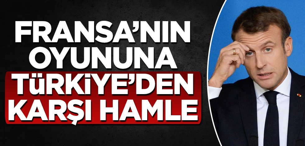 Fransa'nın Kuzey Irak oyununa Türkiye'den karşı hamle