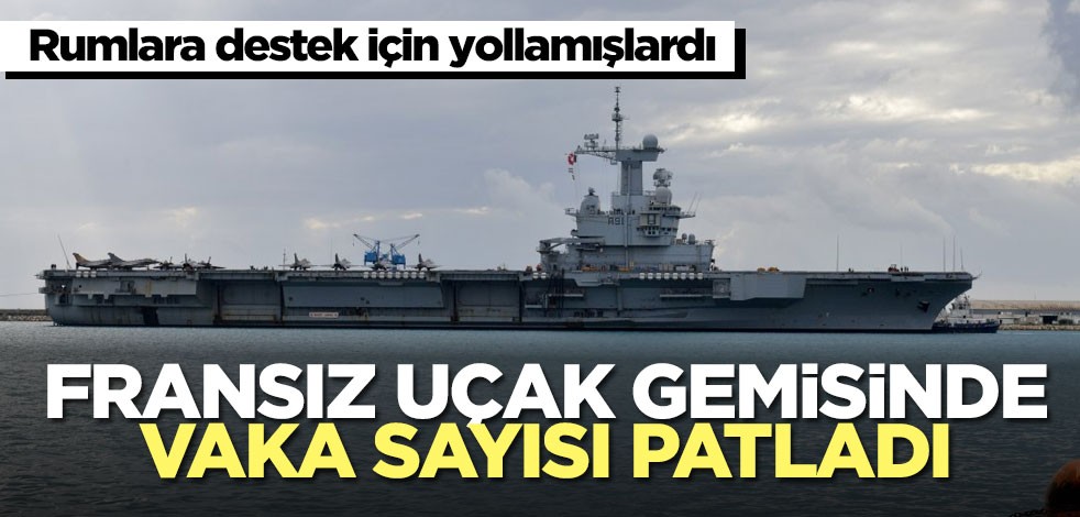 Fransa'nın uçak gemisinde koronavirüs vaka sayısı patladı