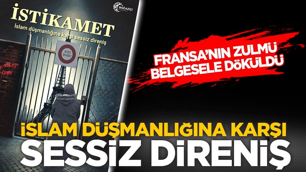 Fransa’nın zulmü belgesele döküldü: İslam düşmanlığına karşı sessiz direniş