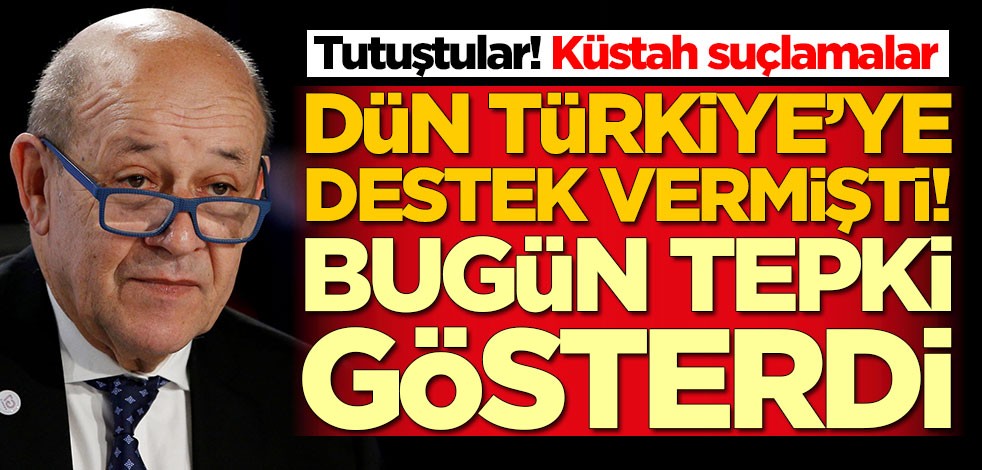 Fransız bakan dün Türkiye'ye destek vermişti! Bugün tepki gösterdi