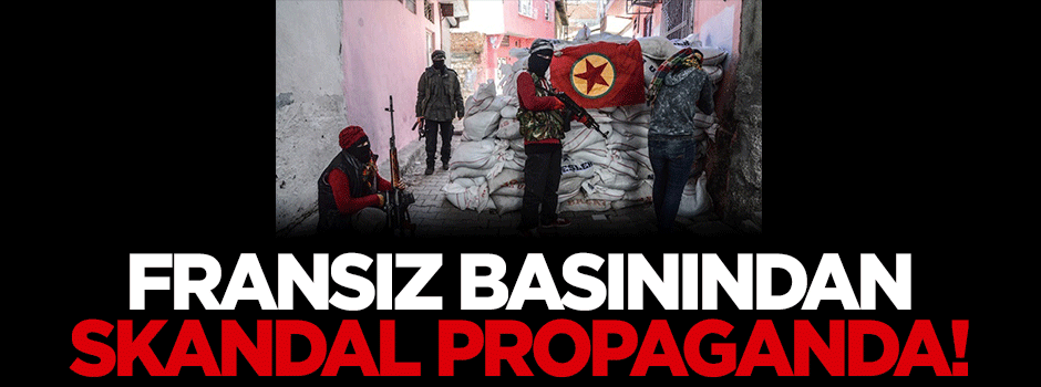Fransız basınından 'hendek' propagandası!