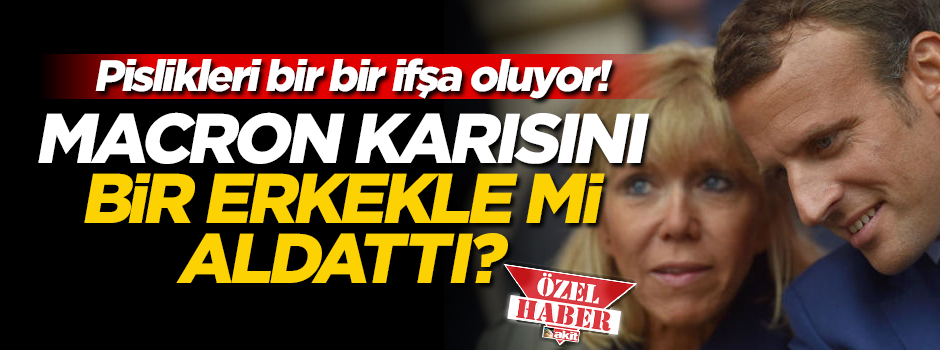 Fransız Cumhurbaşkanı Macron'un pislikleri bir bir dökülüyor