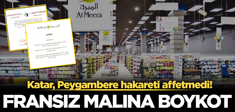 Fransız malına boykot! Katar, Peygambere hakareti affetmedi