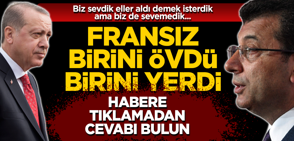 Fransız Marianne dergisi, Cumhurbaşkanı Erdoğan'ı yerdi Ekrem İmamoğlu'nu övdü
