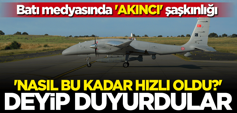 Fransız medyasında AKINCI TİHA şaşkınlığı: Nasıl bu kadar hızlı oldu?