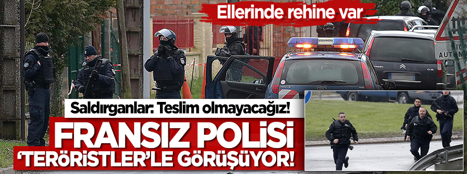 Fransız polisi teröristlerle görüşüyor!