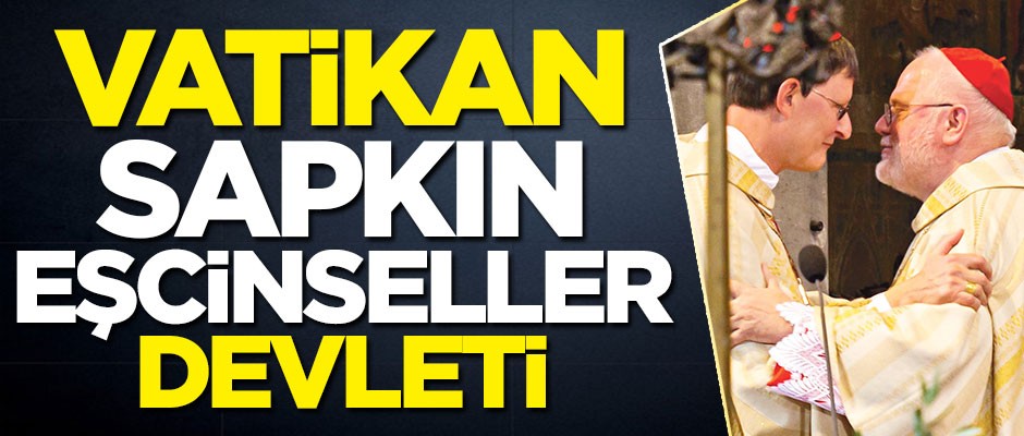 Fransız sosyolog kitap yaptı! Vatikan sapkın eşcinseller devleti