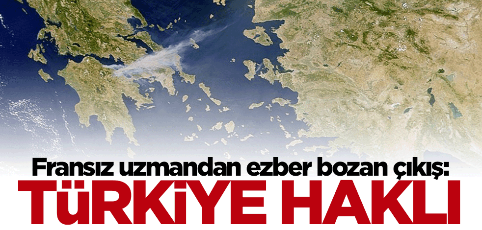 Fransız uzmandan ülkesine "Yunan adaları" önerisi: Türkiye haklı