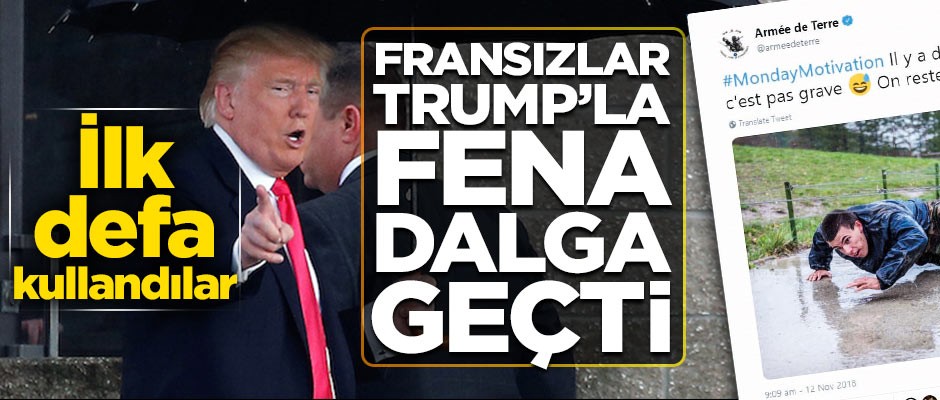 Fransız ordusu Trump'la fena dalga geçti!