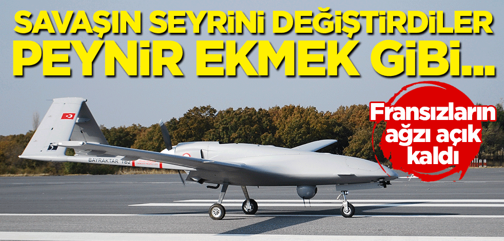 Fransızların ağzı açık kaldı: Savaşın seyrini değiştirdiler, peynir ekmek gibi...