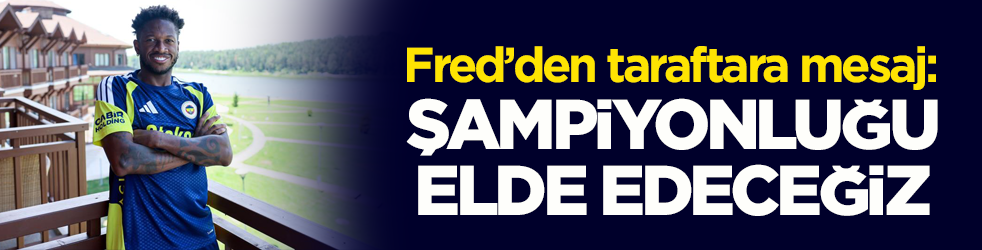 Fred’den taraftara mesaj: Şampiyonluğu elde edeceğiz