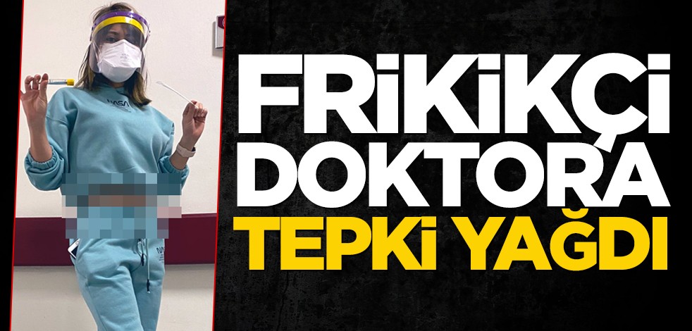 Frikikçi doktora tepki yağdı