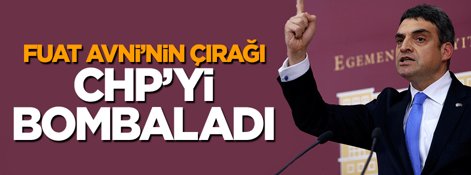 Fuat Avni'nin çırağı Umut Oran CHP'yi bombaladı