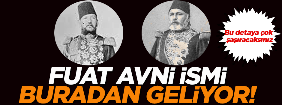 Fuat Avni'ye ilham olan iki hain paşa!