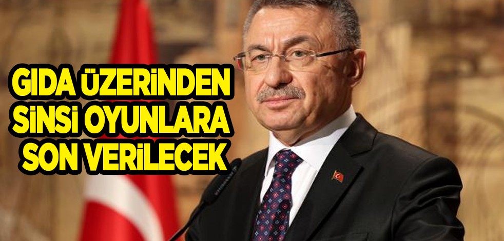 Fuat Oktay: Gıdada fahiş fiyatlara yakın takip! Gıda üzerinden sinsi oyunlara son verilecek