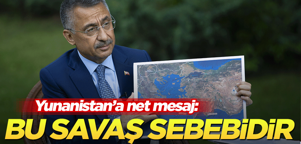 Fuat Oktay’dan net mesaj: Yunanistan’ın bu isteği savaş sebebidir!