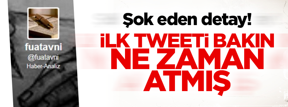 Fuatavni'nin ortaya çıktığı tarih şok etti!