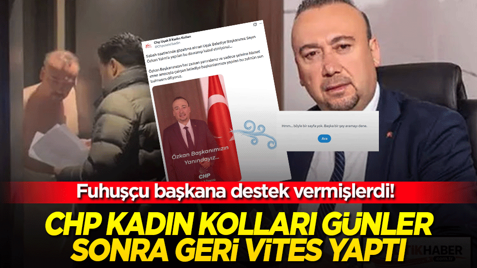Fuhuşçu başkana destek vermişlerdi! CHP Kadın Kolları günler sonra geri vites yaptı