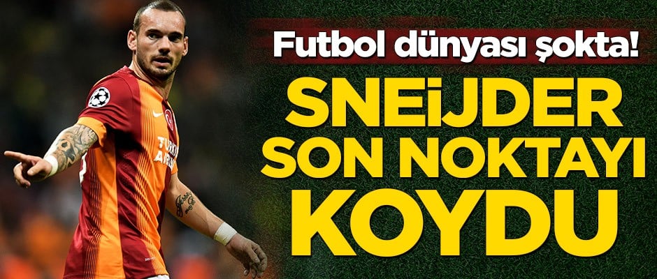 Sneijder son noktayı koydu