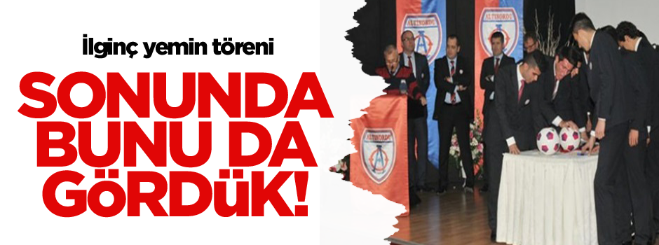 Futbol kulübünde ilginç yemin töreni