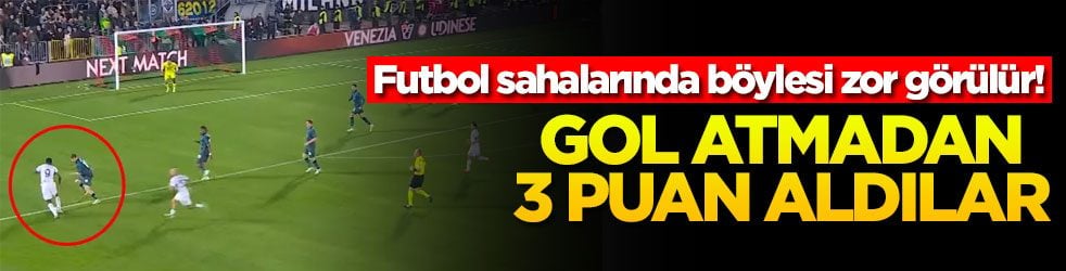 Futbol sahalarında böylesi zor görülür! Gol atmadan 3 puan aldılar