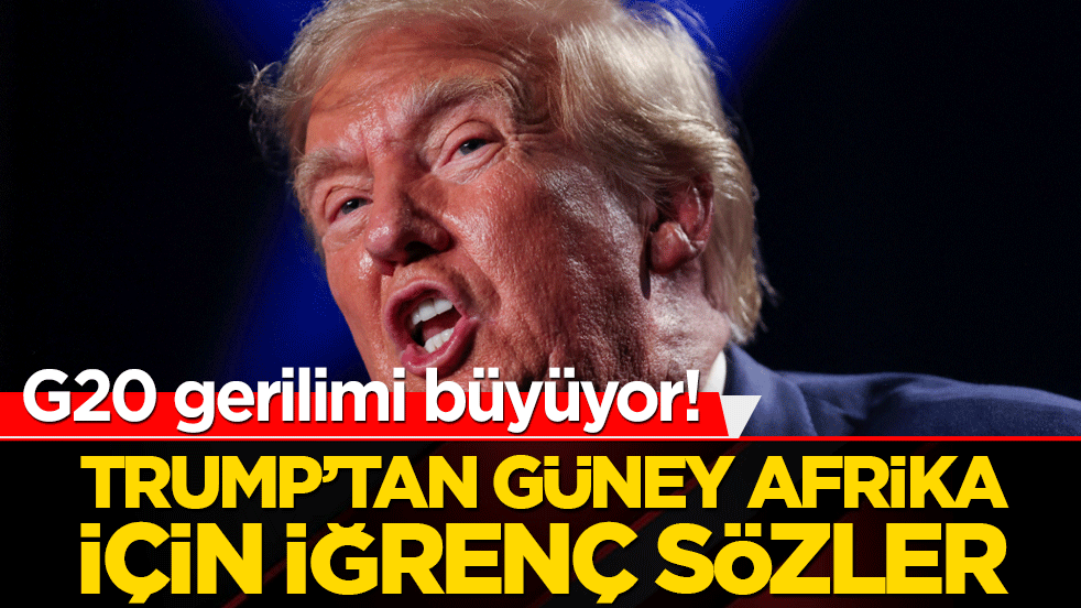 G20 gerilimi büyüyor! Trump’tan Güney Afrika çıkışı