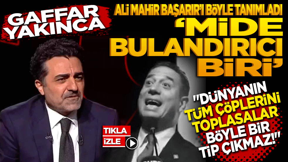 Gaffar Yakınca Ali Mahir’i böyle tanımladı! ‘Mide bulandırıcı biri’ Dünyanın tüm çöplerini toplasalar böyle bir tip çıkmaz
