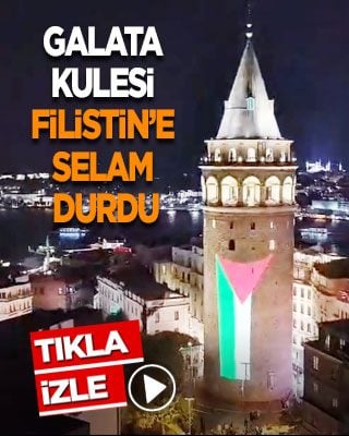 Galata Kulesi Filistin’e selam durdu