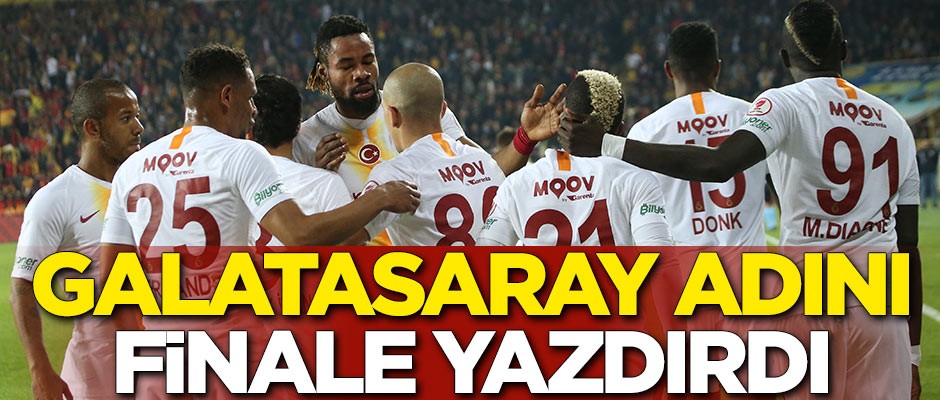 Galatasaray gol yağmurunda finale yükseldi