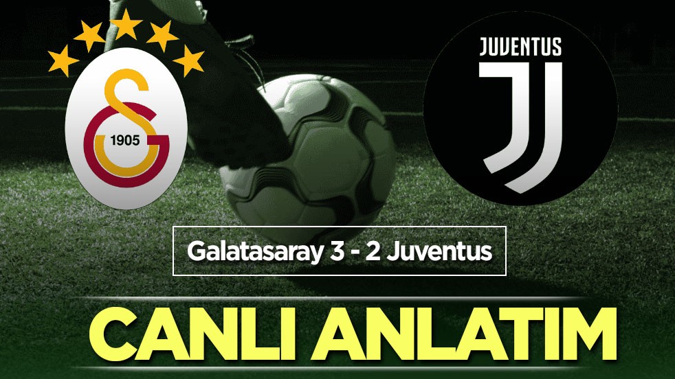 Galatasaray - Juventus | CANLI ANLATIM
