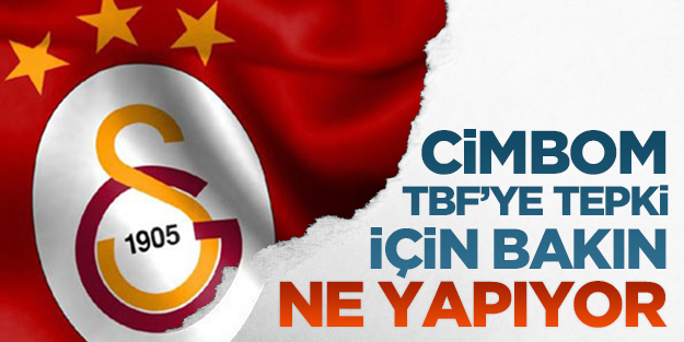 Galatasaray TBF'ye tepki için bakın ne yapıyor