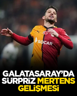 Galatasaray’da sürpriz Mertens gelişmesi!