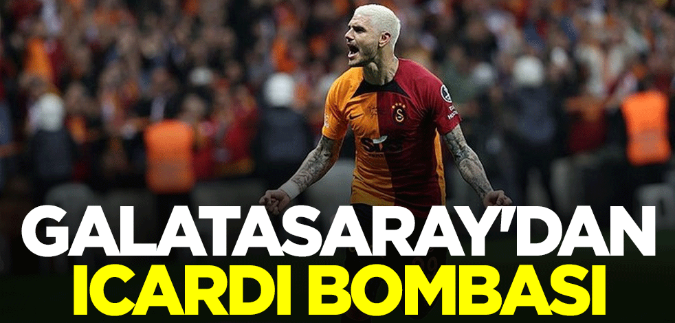 Galatasaray'dan Icardi bombası