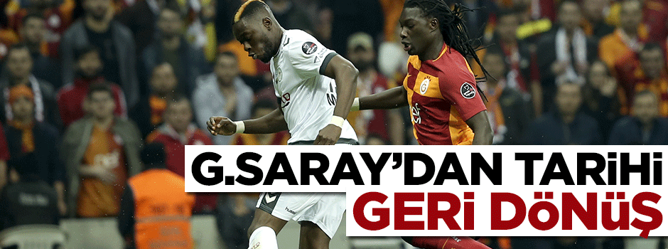 Galatasaray'dan tarihi geri dönüş