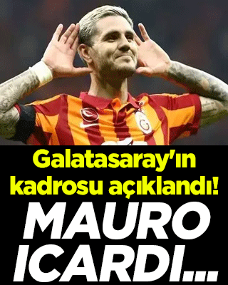 Galatasaray'ın Rizespor maçı kadrosu açıklandı! Mauro Icardi...